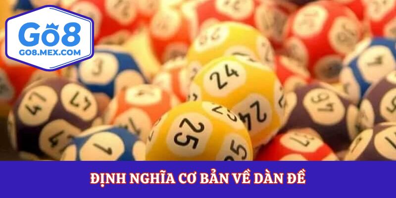 Định nghĩa cơ bản về dàn đề